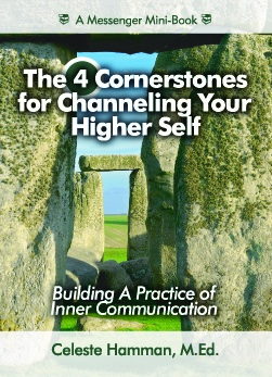 The 4 Cornerstones for Channeling Your Higher Self